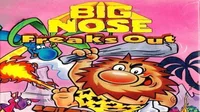 Big Nose Freaks Out