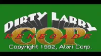 Dirty Larry - Renegade Cop